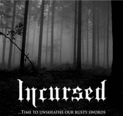 Incursed : Time to Unsheathe Our Rusty Swords